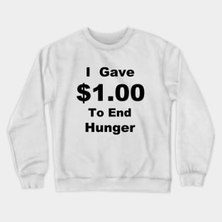 Charity Shaming Crewneck Sweatshirt